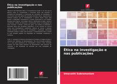 Capa do livro de Ética na investigação e nas publicações 