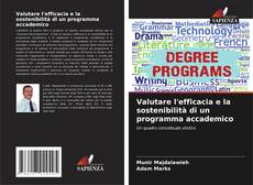 Bookcover of Valutare l'efficacia e la sostenibilità di un programma accademico