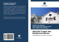 Bookcover of Aktuelle Fragen des Religionsstudiums