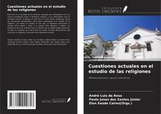 Copertina di Cuestiones actuales en el estudio de las religiones