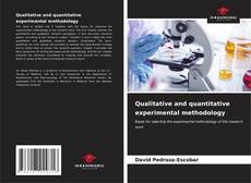 Couverture de Qualitative and quantitative experimental methodology