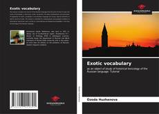 Bookcover of Exotic vocabulary