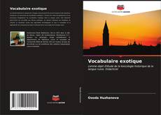 Vocabulaire exotique kitap kapağı