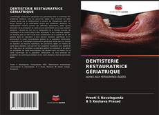 Couverture de DENTISTERIE RESTAURATRICE GÉRIATRIQUE