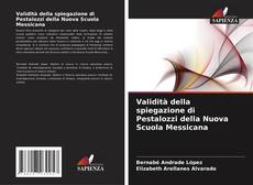 Bookcover of Validità della spiegazione di Pestalozzi della Nuova Scuola Messicana