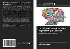 Buchcover von La influencia mutua de la depresión y el cáncer