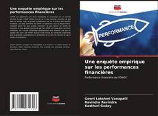 Bookcover of Une enquête empirique sur les performances financières