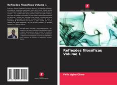 Reflexões filosóficas Volume 1 kitap kapağı