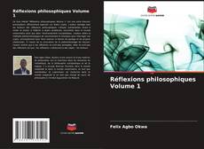 Bookcover of Réflexions philosophiques Volume 1