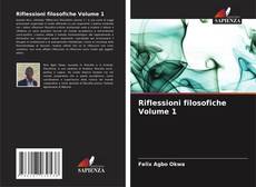 Bookcover of Riflessioni filosofiche Volume 1