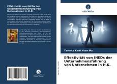 Effektivität von INEDs der Unternehmensführung von Unternehmen in H.K. kitap kapağı