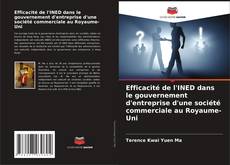Buchcover von Efficacité de l'INED dans le gouvernement d'entreprise d'une société commerciale au Royaume-Uni