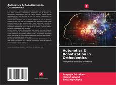 Buchcover von Autonetics & Robotization in Orthodontics