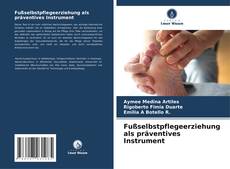 Bookcover of Fußselbstpflegeerziehung als präventives Instrument