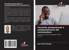 Bookcover of Tecniche promozionali e comportamento del consumatore