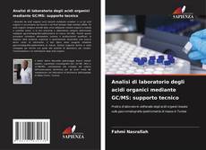 Copertina di Analisi di laboratorio degli acidi organici mediante GC/MS: supporto tecnico