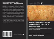 Capa do livro de Retos y posibilidades de la Educación Física y la Antropología 