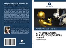 Capa do livro de Der Therapeutische Begleiter im schulischen Kontext 
