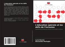 Capa do livro de L'éducation spéciale et les défis de l'inclusion 