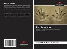 Capa do livro de Play in cancer 