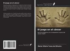 Bookcover of El juego en el cáncer