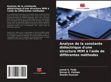 Buchcover von Analyse de la constante diélectrique d'une structure MIM à l'aide de différentes méthodes