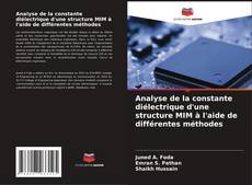 Portada del libro de Analyse de la constante diélectrique d'une structure MIM à l'aide de différentes méthodes