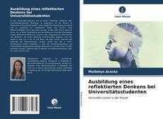 Bookcover of Ausbildung eines reflektierten Denkens bei Universitätsstudenten