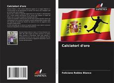Bookcover of Calciatori d'oro