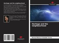 Capa do livro de Heritage and the neighbourhood 