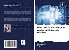 Bookcover of Diseño mejorado de espejo de corriente CMOS de bajo consumo
