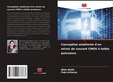 Portada del libro de Conception améliorée d'un miroir de courant CMOS à faible puissance