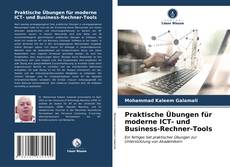 Capa do livro de Praktische Übungen für moderne ICT- und Business-Rechner-Tools 