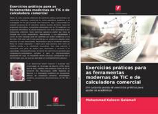 Buchcover von Exercícios práticos para as ferramentas modernas de TIC e de calculadora comercial