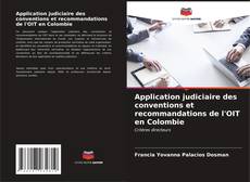Capa do livro de Application judiciaire des conventions et recommandations de l'OIT en Colombie 