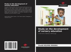 Buchcover von Study on the development of nursery education