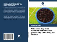 Capa do livro de Anbau von Paprika: Moderne Methoden zur Steigerung von Ertrag und Gewinn 