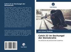 Buchcover von Catch 22 im Dschungel der Demokratie