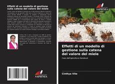 Bookcover of Effetti di un modello di gestione sulla catena del valore del miele