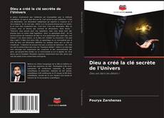 Couverture de Dieu a créé la clé secrète de l'Univers