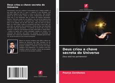 Deus criou a chave secreta do Universo kitap kapağı