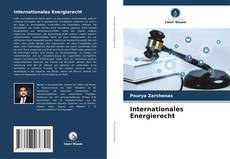 Bookcover of Internationales Energierecht