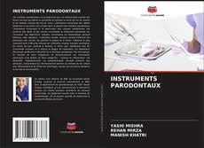 Bookcover of INSTRUMENTS PARODONTAUX