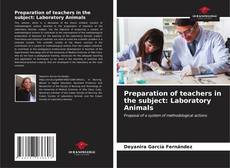 Capa do livro de Preparation of teachers in the subject: Laboratory Animals 
