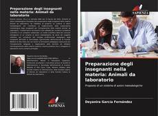 Bookcover of Preparazione degli insegnanti nella materia: Animali da laboratorio