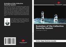 Capa do livro de Evolution of the Collective Security System 