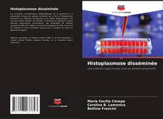 Borítókép a  Histoplasmose disséminée - hoz