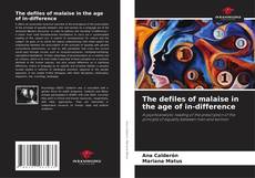 Capa do livro de The defiles of malaise in the age of in-difference 