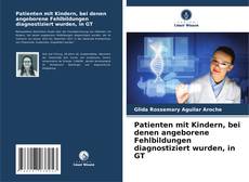 Bookcover of Patienten mit Kindern, bei denen angeborene Fehlbildungen diagnostiziert wurden, in GT
