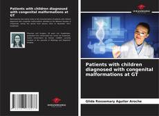 Patients with children diagnosed with congenital malformations at GT kitap kapağı